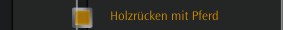 Holzrücken mit Pferd